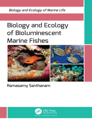 cover image of Biology and Ecology of Bioluminescent Marine Fishes